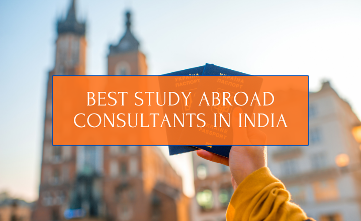 Best Study Abroad Consultants in India
